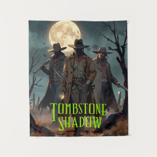 Tapisserie de l'ombre de Tombstone #1