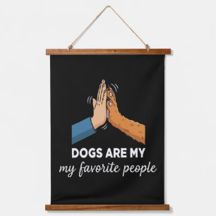 Tapisserie Suspendue Citation drôle "Les chiens sont mes personnes préf