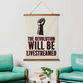 Tapisserie Suspendue La révolution sera livestreamed