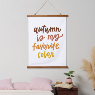 Tapisserie Suspendue "L'automne est ma couleur préférée"