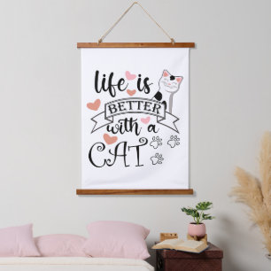Tapisserie Suspendue Life is Better With a Cat quote slogan