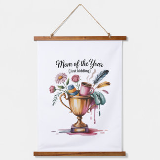 Tapisserie Suspendue Mom Of The Year (Just Kidding)