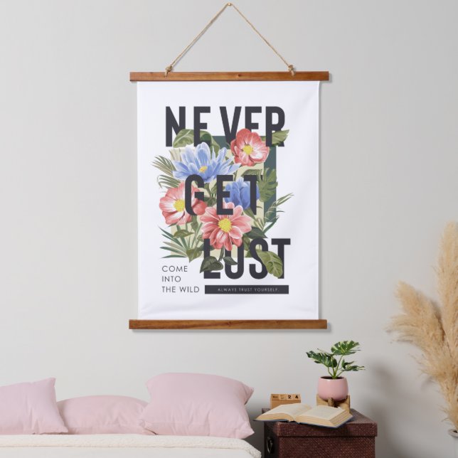 Tapisserie Suspendue Ne jamais perdre le slogan floral (Chambre à coucher)