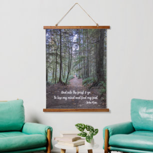 Tapisserie Suspendue Photo Forest Trail avec John Muir Citation