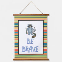 Sois Brave Boho Raccoon Nursery Art
