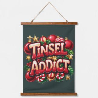 Tapisserie Suspendue Tinsel Addict Fun