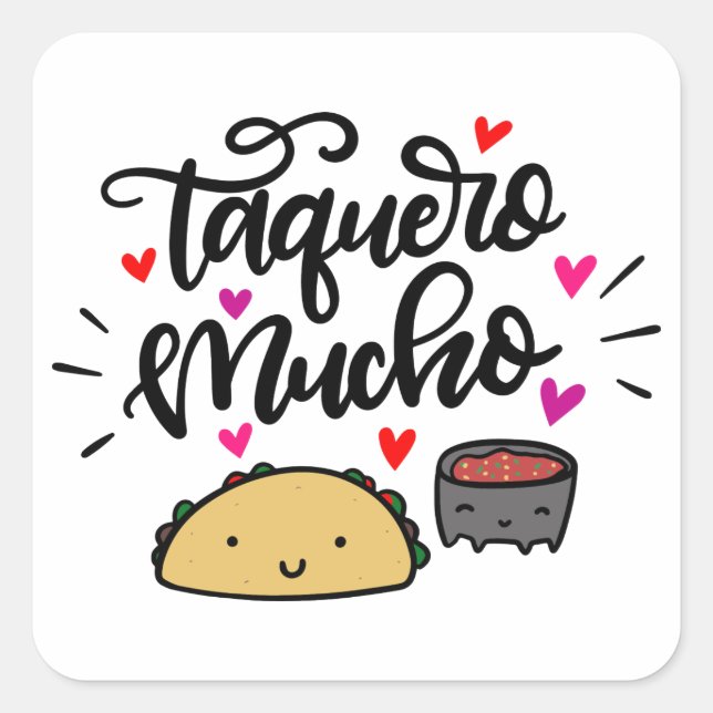 Taquero Mucho, Taco Pun Quadratischer Aufkleber (Vorderseite)