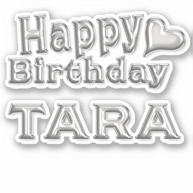 Tara Happy Birthday silver Aufkleber Sticker (Vorderseite)