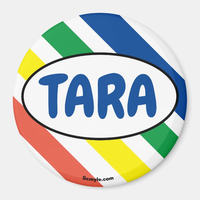 TARA lustiger Großfarben Magnet (Vorne)