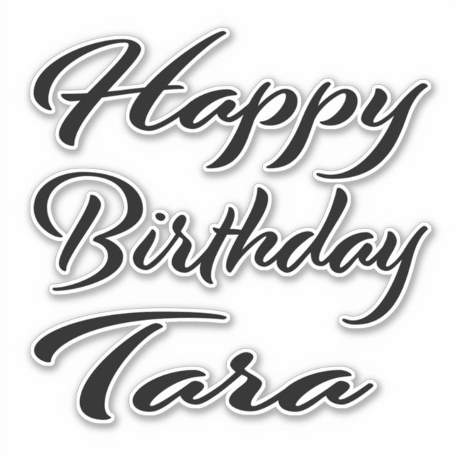 Tara Name Vorname black Sticker Geburtstag (Vorderseite)