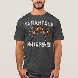Tarantel-Flüsterer Spinne Liebhaber Tarantel Besit T-Shirt