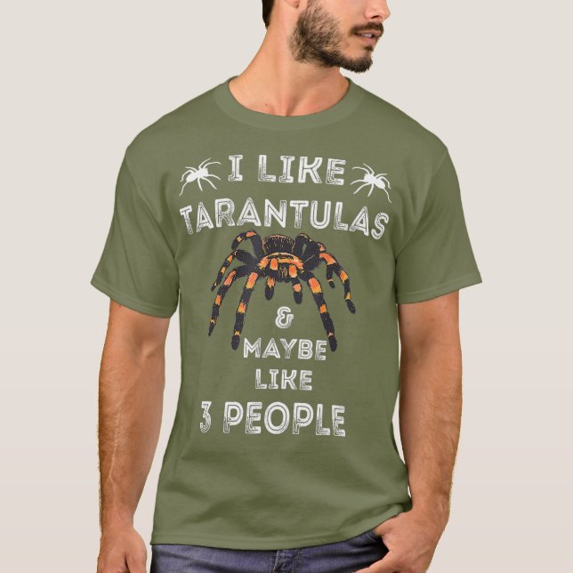 Tarantula Funny Spider Lover Tarantula Arachnids T-Shirt (Vorderseite)