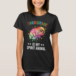Tardigrade ist mein spirituelles Tier Mikroben Was T-Shirt