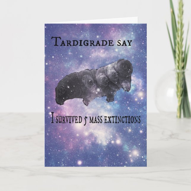 Tardigrade sagen Sie - Fall herein dort! Karte (Vorderseite)