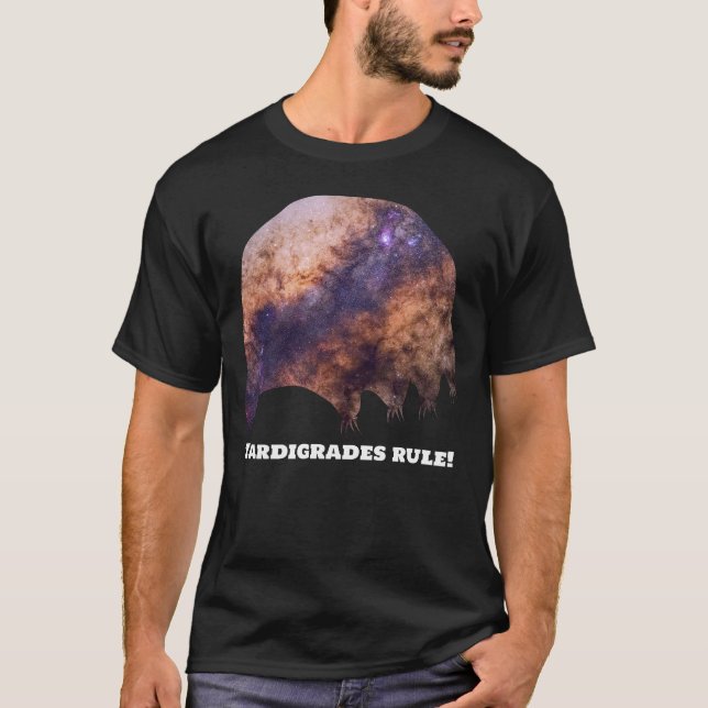 Tardigrades Rule T-Shirt (Vorderseite)
