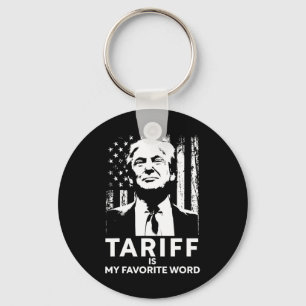 Tarif Ist Mein Lieblingswort Trump Lustiger Spruch Schlüsselanhänger