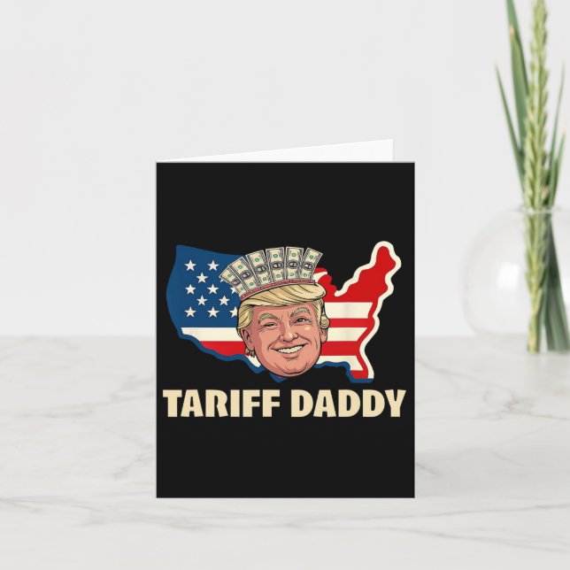 Tariff Daddy Funny Trump Karte (Vorderseite)