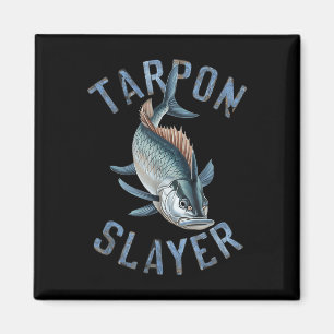 Tarpon Slayer Angelgeschenke für Angler Magnet