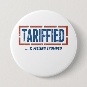 Tarrfied & Gefühl Trumps lautstarker Anti Trump Button
