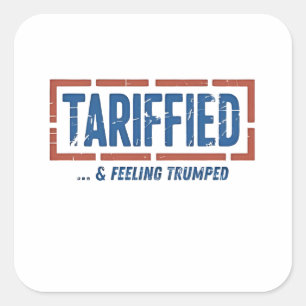 Tarrfied & Gefühl Trumps lautstarker Anti Trump Quadratischer Aufkleber