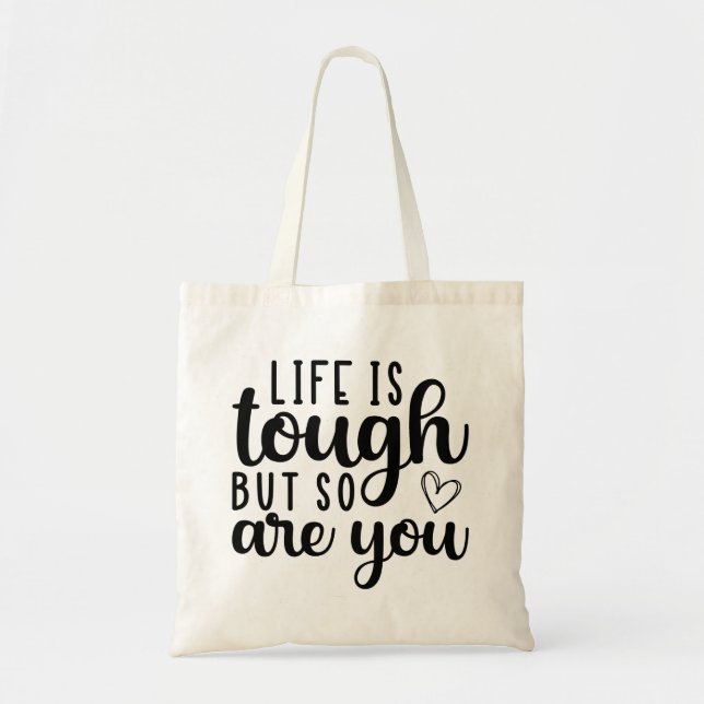 "Tasche deine Inspiration: Das Leben ist hart, gen Tragetasche (Vorne)