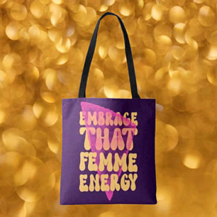 Tasche 'Embrace That Femme Energy'