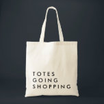 Tasche im Einkauf<br><div class="desc">humorvolle lustige Einkaufstasche ideal für Bachelorette Geschenk,  Mütter Tag.</div>