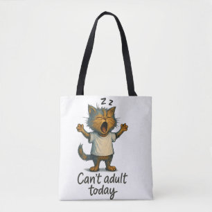 Tasche mit Katze und Zitat „Kann heute nicht erwac