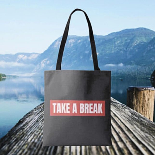Tasche "Take A Break" (Von Creator hochgeladen)