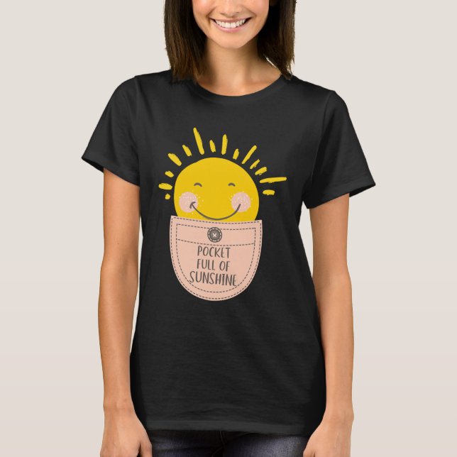 Taschen voller Sonnenschein fröhliche Freudensonne T-Shirt (Vorderseite)
