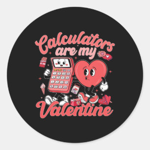 Taschenrechner sind mein Valentine Mathelehrer Val Runder Aufkleber