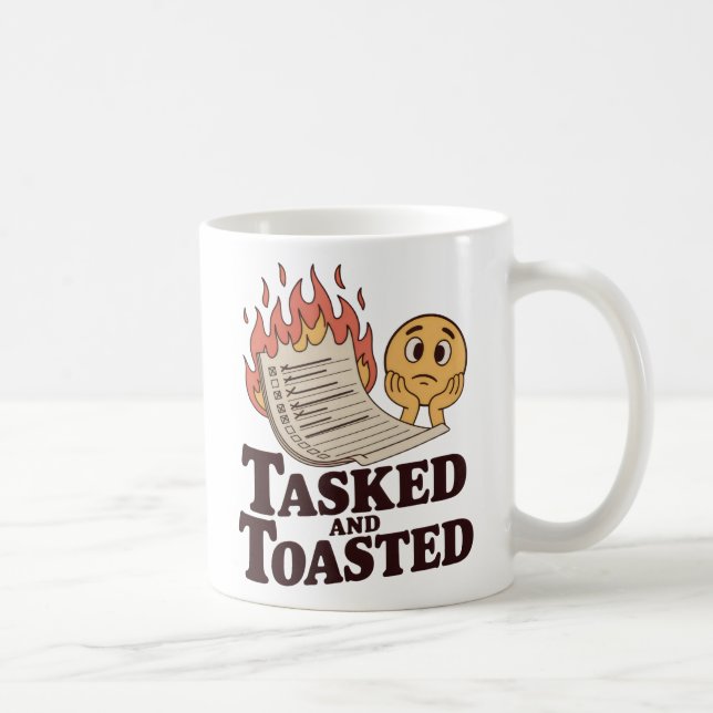 Tasked and Toasted | Arbeitsplatzchaos mit Humor   Kaffeetasse (Rechts)