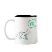 Tasmanian Tiger sagt "WAS"