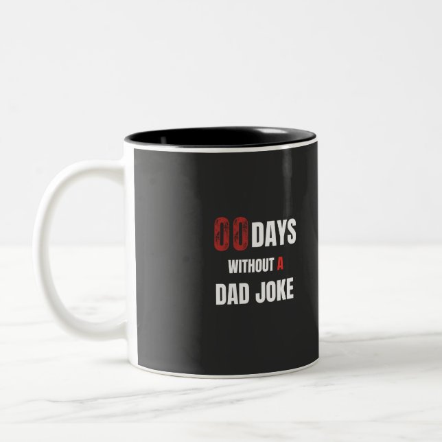 Tasse 2 Couleurs 00 jours sans blague de papa (Gauche)