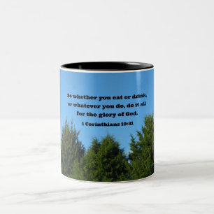 Tasse 2 Couleurs 1 Corinthiens 10:31 Que vous mangiez ou buviez...