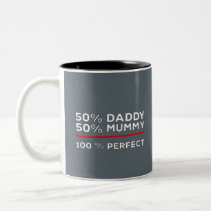 Tasse 2 Couleurs 50% Papa 50% Maman 100% Parfait