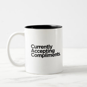 Tasse 2 Couleurs Accepte actuellement des compliments Cadeau drôl