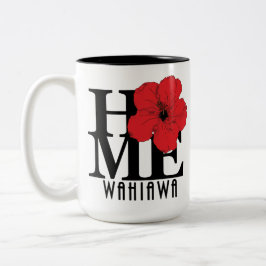 Tasse 2 Couleurs ACCUEIL Wahiawa Hawaii Rouge 15oz