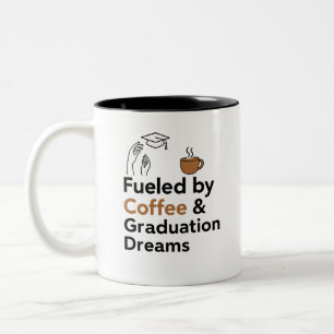 Tasse 2 Couleurs 🎓 alimenté par les rêves de café et de diplôme