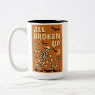Tasse 2 Couleurs All Broken Up Since You're Gone