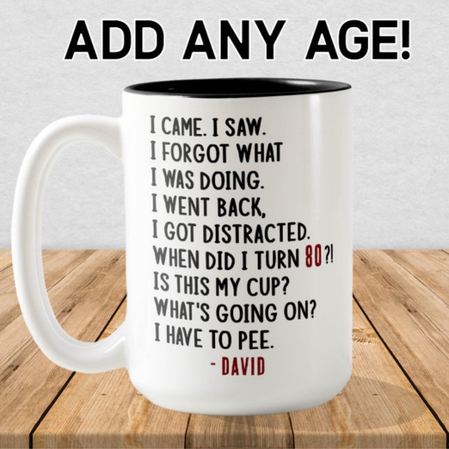 Tasse 2 Couleurs Amusant 80e anniversaire Hilarious Vieux âge Plais (Créateur téléchargé)