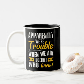 Tasse 2 Couleurs Apparemment, nous avons du mal à être ensemble