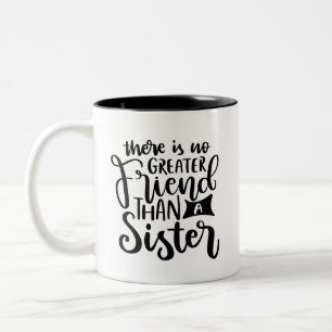 Tasse 2 Couleurs Art de mot de soeur mignonne amie