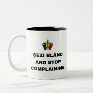 TASSE 2 COULEURS ASSIEDS-VOUS DOUCEMENT ET ARRÊTEZ DE VOUS PLAINDRE