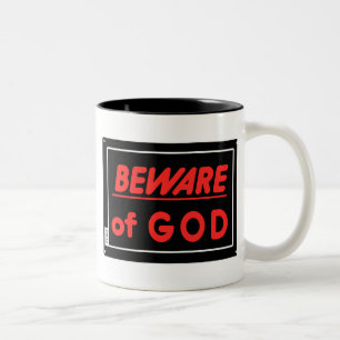 Tasse 2 Couleurs Attention à Dieu Parodie Yard Signe