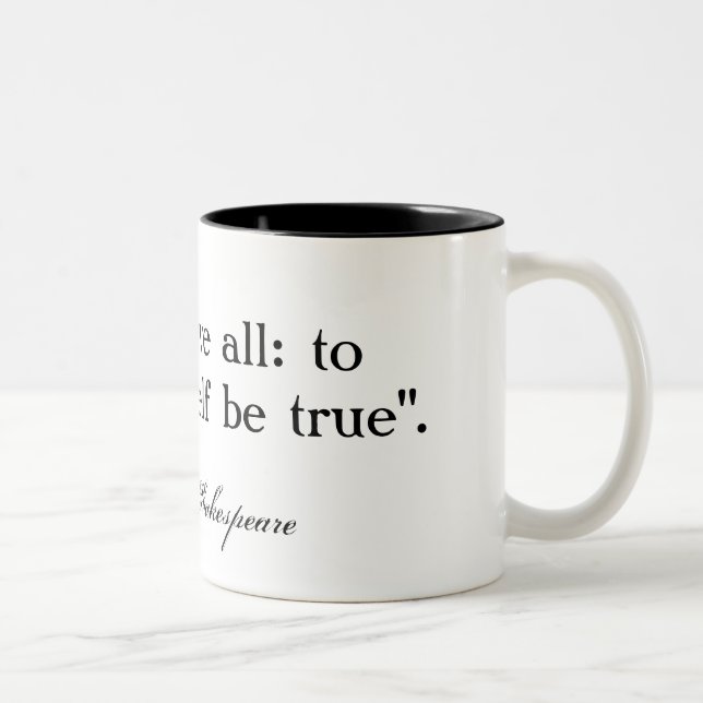 Tasse 2 Couleurs Au thine possédez l'individu soit… Shakespeare (Droit)