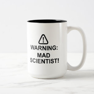 Tasse 2 Couleurs Avertissement Scientifique Fou
