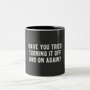 Tasse 2 Couleurs Avez-Vous Essayé De L'Éteindre Et De Le Redémarrer