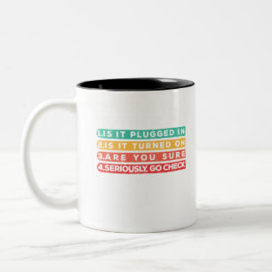 Tasse 2 Couleurs Before You Bother Me Funny Tech Support Techie