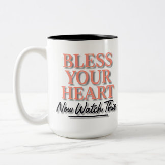 Tasse 2 Couleurs Bénis Ton Coeur. Maintenant, regardez ceci